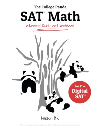 The College Panda SAT Math Advanced Guide and Workbook